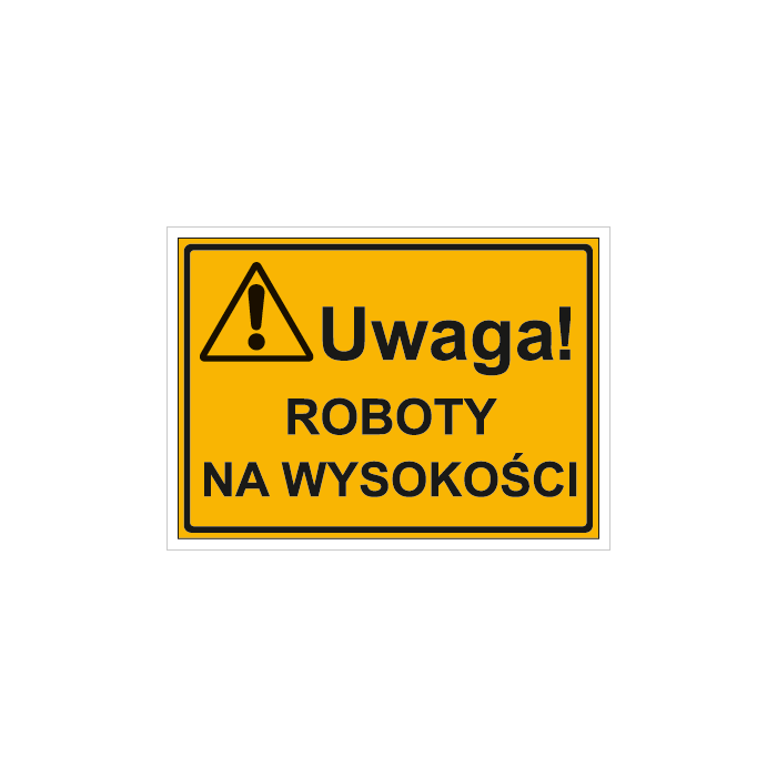 TABLICZKA BUDOWANA UWAGA ROBOTY NA WYSOKOŚCI 319 OX-08