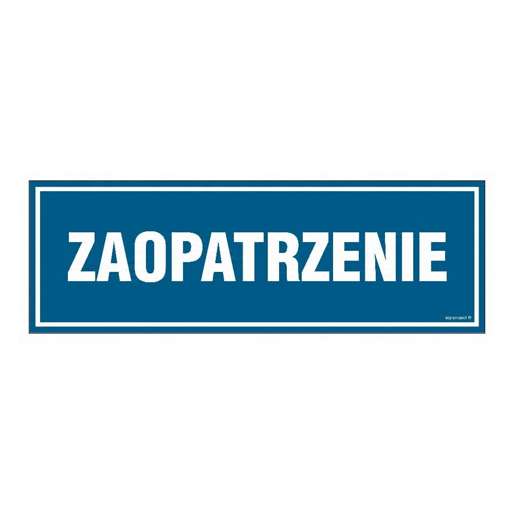 TABLICZKA ZAOPATRZENIE 801 B-18 100X300MM